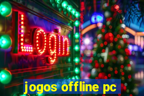 jogos offline pc